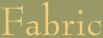 Fabric