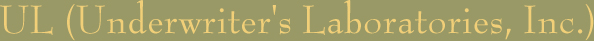 UL (Underwriter's Laboratories, Inc.)